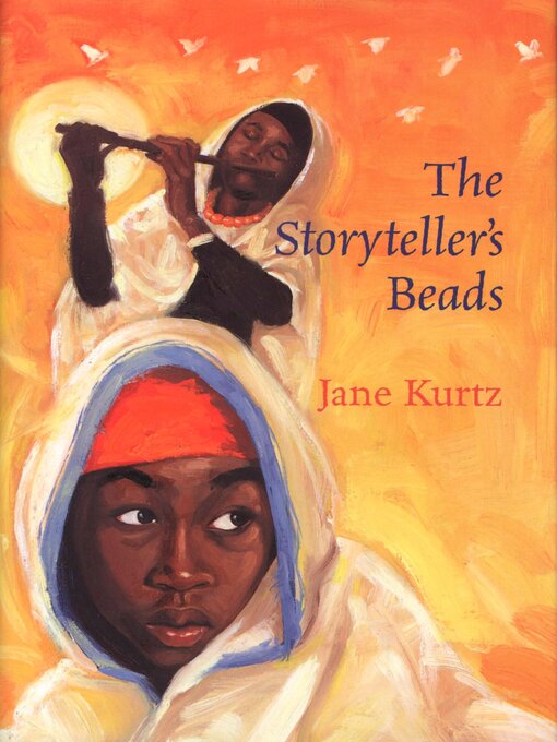 Title details for The Storyteller's Beads by Jane Kurtz - Available